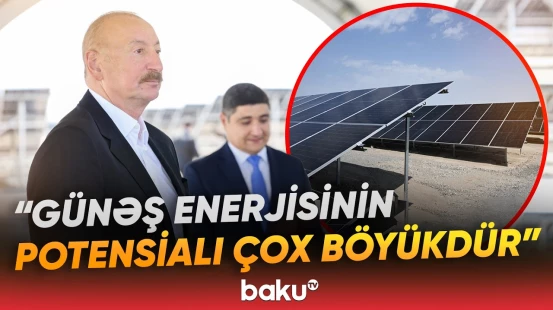 İlham Əliyev Naxçıvanda yüzlərlə meqavatlıq günəş stansiyalarının tikiləcəyini açıqladı - Baku TV
