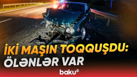 Yevlaxda ağır qəza baş verdi | İki minik avtomobili toqquşdu - Baku TV
