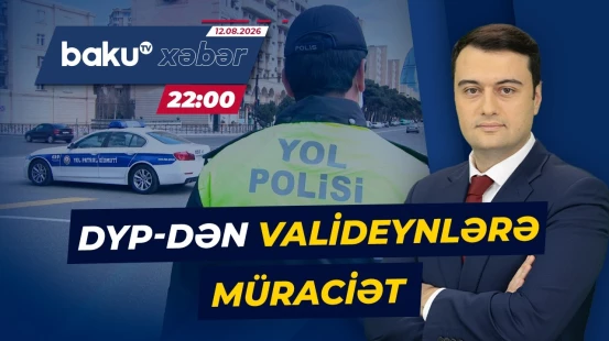 DYP-dən sürücülərə və valideynlərə vacib xəbərdarlıq - Baku TV CANLI