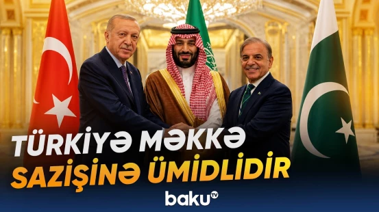 Ankara Misirin Məkkə sazişinə qoşulmasını vacib addım kimi qiymətləndirdiyini bildirdi - Baku TV