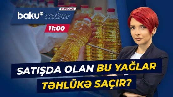 Süfrəmizə qədər gələn bu yağlarda görün nə aşkarlandı | AQTA-dan vacib məlumat - Baku TV CANLI
