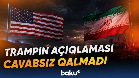 İran rəsmisi ABŞ Prezidentinin Hörmüz barədə sözlərinə sərt münasibət bildirdi - Baku TV