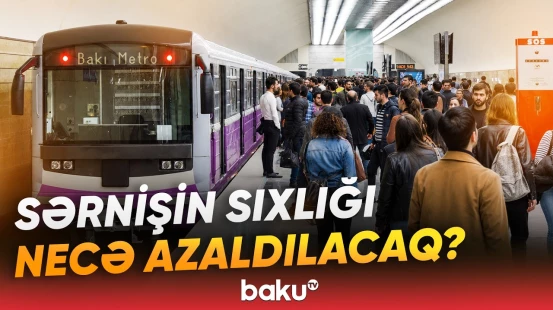 Metroda xətlər ayrıldı | Ekspres avtobuslardan istifadə edənlər nəyi bilməlidir? - Baku TV
