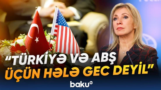 Zaxarovadan Ankara və Vaşinqtona Ukraynayaya görə xəbərdarlıq - Baku TV