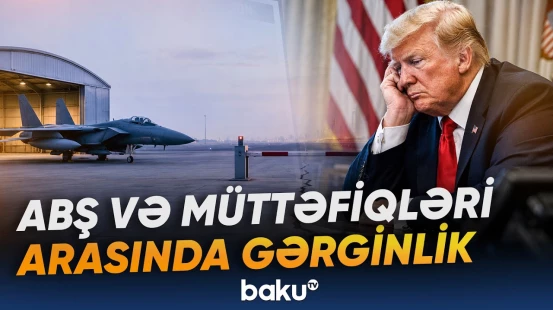 ABŞ-nin müttəfiqləri nədən narazıdır? - Baku TV