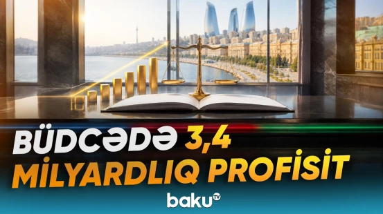 Dövlət büdcəsinə yenidən baxıla bilər? - Baku TV