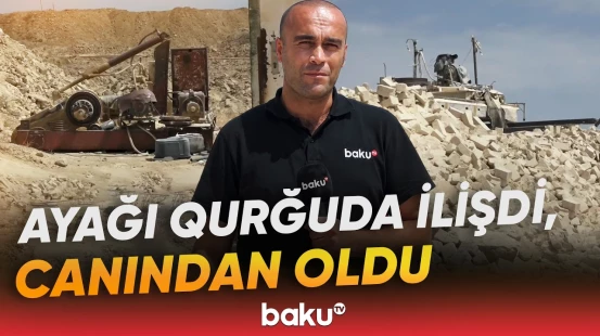 Daş Güzdəkdə faciə | 65 yaşlı kişinin ölümünə məsuliyyətsizlik səbəb oldu? - Baku TV