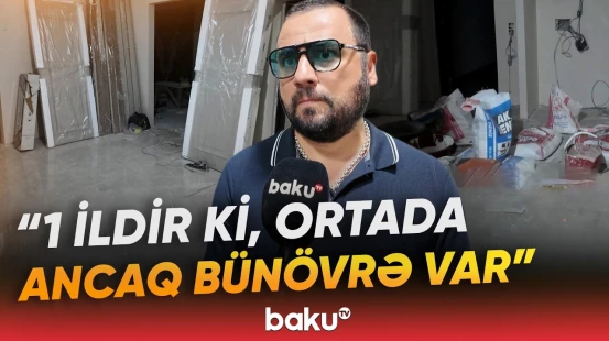 "İşi mən yubatdım, amma..." | Tikinti şirkəti vətəndaşların başına oyun açıb? - Baku TV