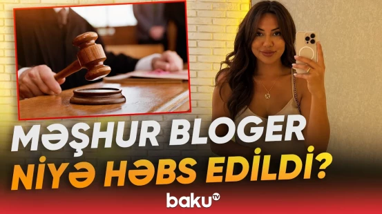 "By Ella" barədə sensasiya | Tanınmış bloger nədə ittiham edilir? - Baku TV