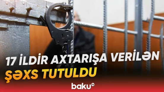 DTX-dən xüsusi əməliyyat | Bu şəxs illərdir fərqli ölkələrdə görün necə gizlənirmiş - Baku TV