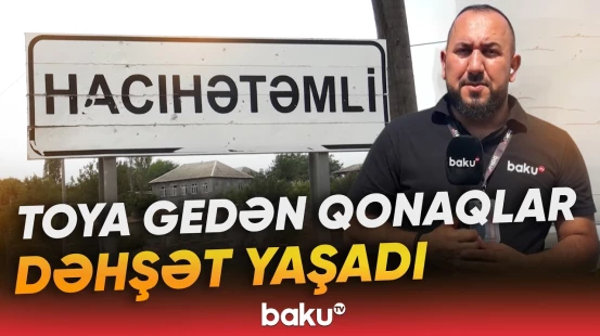 "Toya gedənlərdən 24 nəfər..." - İsmayıllıda toy məclisində qorxulu anlar yaşandı - Baku TV