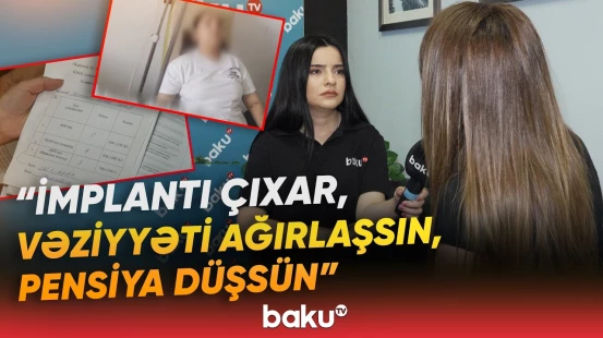 "Qurum qarantiya verir ki, övladım ölməyəcək?!" - Xəstə qızın pensiyası niyə dayandırıldı? - Baku TV