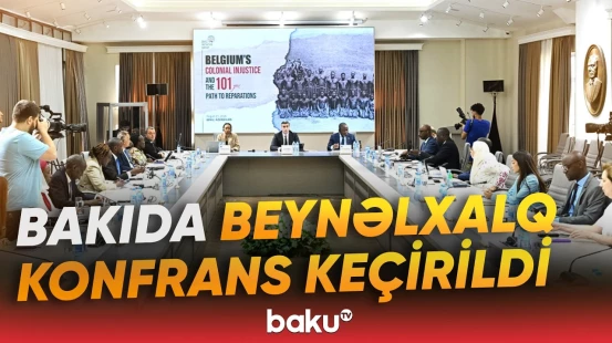 Belçikanın müstəmləkə keçmişi Bakıda müzakirə olundu - Baku TV