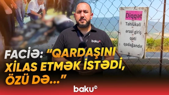 "Sakinlər hadisənin şokundadır..." | İsmayıllıda yaşanan ailə faciəsinin detalları - Baku TV