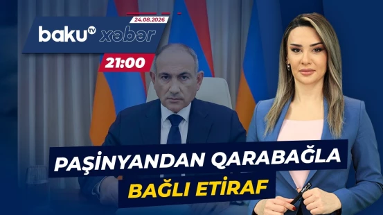 Paşinyan Qarabağla bağlı keçmiş yanaşmanın Ermənistanı pis vəziyyətə saldığını dedi - Baku TV CANLI