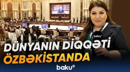Daşkənddə “İslam sivilizasiyası” beynəlxalq media forumu keçirilir - Baku TV