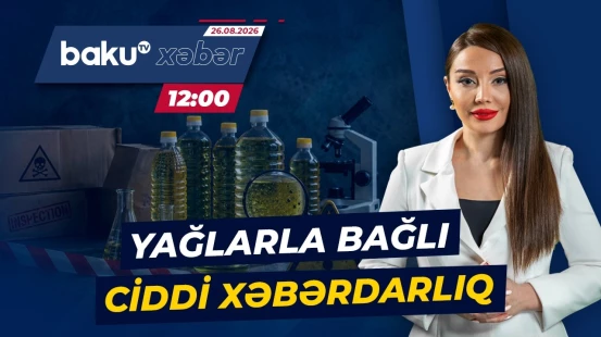 Azərbaycana idxal olunan bir sıra yağlarda nələr aşkarlandı? - Baku TV CANLI