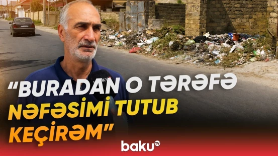 "Yazsalar ki, cərimə 500 manatdır..." - Bu küçədə nəfəs almaq mümkün deyil - Baku TV