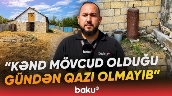 Qaza həsrət qalan kəndin sakinləri görün necə problemlər yaşayır - Baku TV