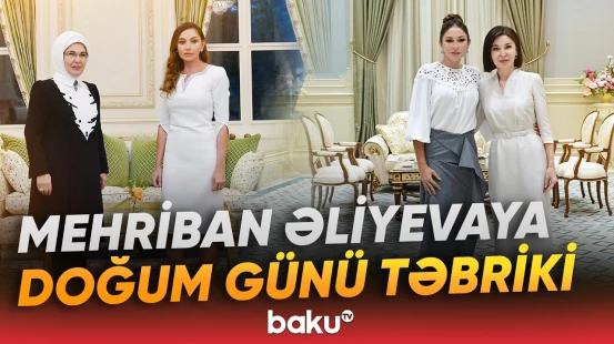Türkiyə və Özbəkistanın birinci xanımları Mehriban Əliyevanı təbrik etdilər - Baku TV