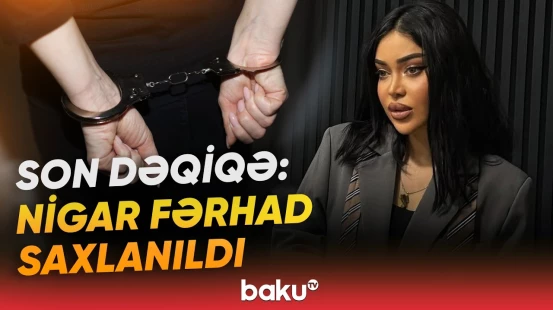 Nigar Fərhad barədə sensasiya | Məşhur aparıcı nədə ittiham olunur? - Baku TV