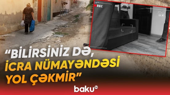 "Qışda gəlsəniz, qalxa bilməzsiniz" | İcra nümayəndəsi “düzələr” deyib getdi, bəs şikayət? - Baku TV
