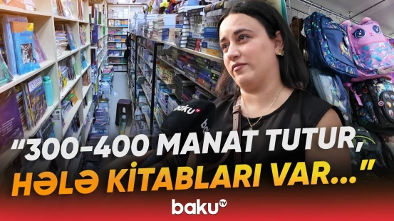 "Birillik geyimin qiyməti..." | Bir məktəblini hazırlamaq neçəyə başa gəlir? - Baku TV