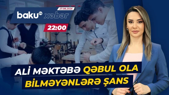 Peşə təhsili müəssisələrinə boş qalan yerlər üçün II mərhələyə start verildi - Baku TV CANLI