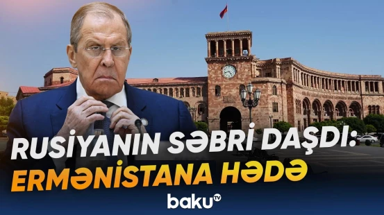 Rusiyanın planı baş tutmadı | Lavrov Ermənistanı niyə təhdid etdi?  - Baku TV