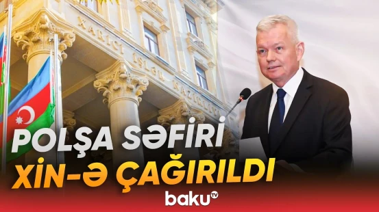 Azərbaycan Polşa televiziyasının qərəzli süjetinə rəsmi etirazını bildirdi - Baku TV