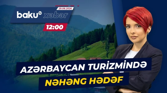 Azərbaycanda turizmin inkişafına dair Dövlət Proqramı təsdiq edildi - Baku TV CANLI