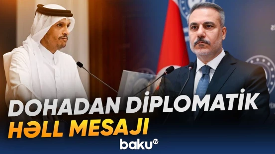 Ankara və Doha regional gərginliyin azaldılması yollarını müzakirə etdi - Baku TV