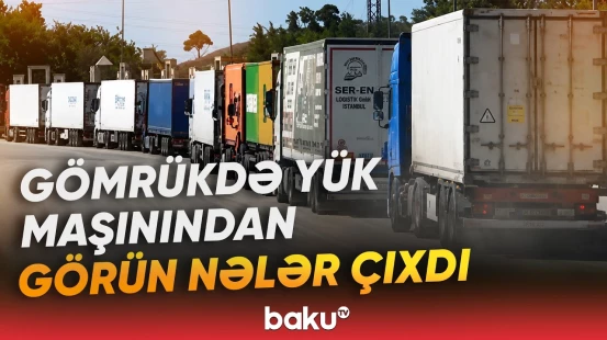 “Qırmızı Körpü” postunda şübhəli yük avtomobili saxlanıldı - Baku TV
