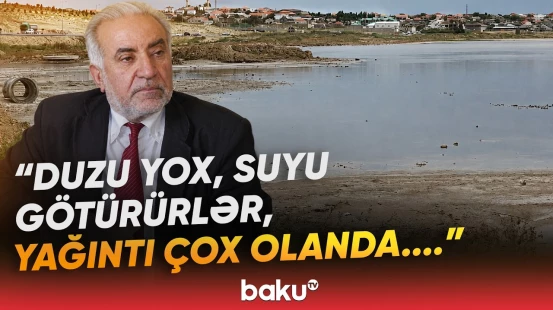 Duz gölündə nə baş verir? | Duzun toplanması ilə bağlı ekspertdən açıqlama - Baku TV