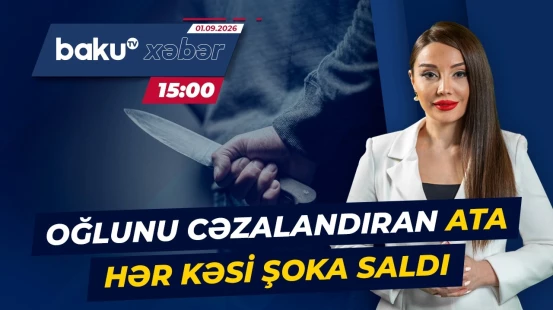 Ata-oğul arasındakı mübahisənin sonu qanla bitdi - Baku TV CANLI