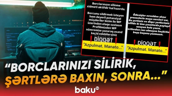 "Silə bilmirlər, indi də..." | Kreditdən qurtulmaq istəyənlərin başına necə oyun açırlar? - Baku TV