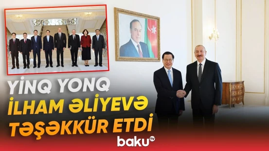 Çinin Baş prokuroru Prezident İlham Əliyevin qəbulunda | Nələr müzakirə edildi? - Baku TV