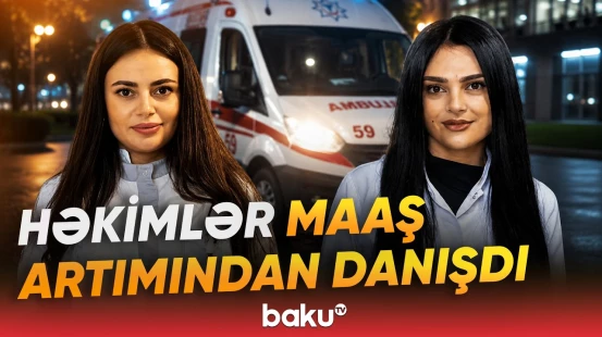 Tibb işçilərinə dövlət qayğısı | Həkimlərdən maaş artımına reaksiya - Baku TV