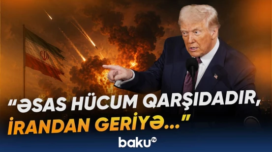 İran edilən hücuma qarşılıq verərsə, reaksiyamız güclü olacaq | Trampdan sərt xəbərdarlıq- Baku TV