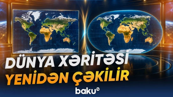 BMT Afrikanı real ölçülərdə göstərən xəritəyə keçidi artıq rəsmən dəstəkləyir - Baku TV