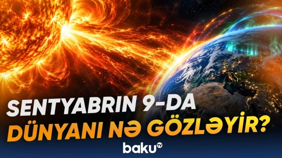 Yer kürəsi yeni sınaq qarşısındadır? | Mütəxəssislərdən həyəcan təbili - Baku TV