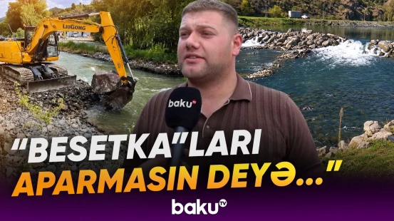 "Öz hesabımıza daş tökdük ki..." | Həkəri çayına müdaxilə edilib? - Baku TV