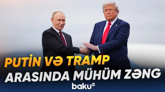 Ukrayna müharibəsi bitə bilər? | Putin və Tramp nələri müzakirə etdi? - Baku TV
