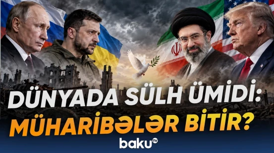 Dünyanın taleyini dəyişən açıqlama | Böyük müharibələr bitir? - Baku TV
