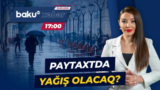Bu bölgələrdə hava dəyişir - yağış və şimşək gəlir - Baku TV CANLI
