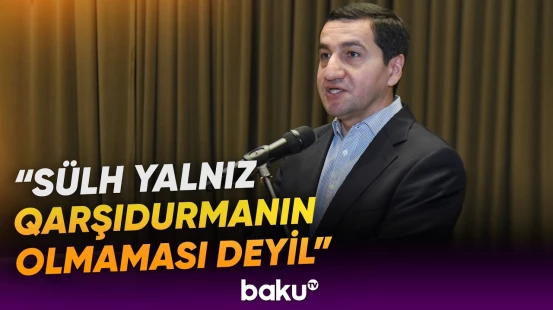 Hikmət Hacıyev Xankəndidə diplomatik korpusa müraciət etdi - Baku TV