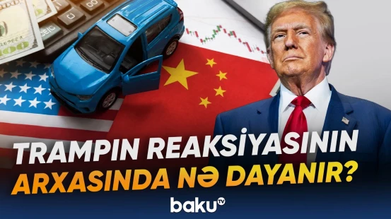 Tramp Çin avtomobillərinin ABŞ-də istehsalına niyə razıdır? - “Əsas məsələ odur ki...” - Baku TV