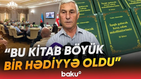 Tbilisidə kitab təqdimatı | Azərbaycanlı müəllimlərə həsr edilmiş kitab işıq üzü gördü - Baku TV