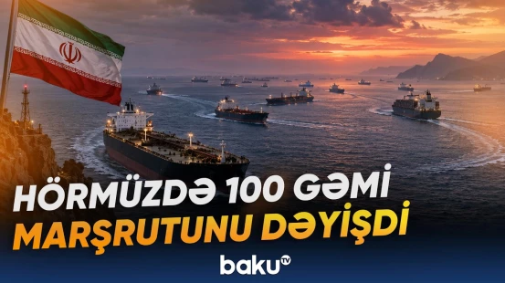 Hörmüzdəki gərginlik gəmi marşrutlarına belə təsir etdi - Baku TV