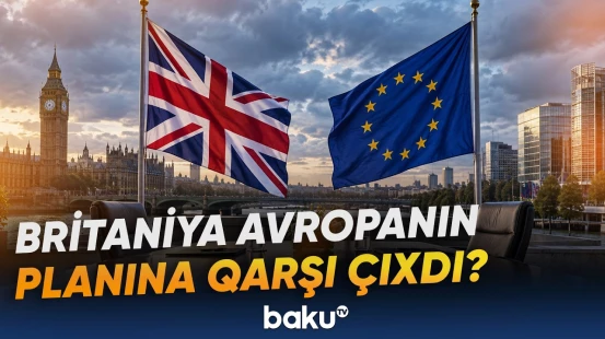 Londonla Brüssel arasındakı mühüm görüşün taleyi yenə qeyri-müəyyən qaldı - Baku TV